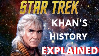 Star Trek  Khans History [upl. by Efioa]