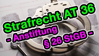 Anstiftung § 26 StGB  Strafrecht AT 36 [upl. by Wei737]