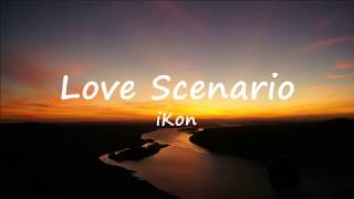 Love Scenario  iKon Lyric Video [upl. by Jaqitsch]