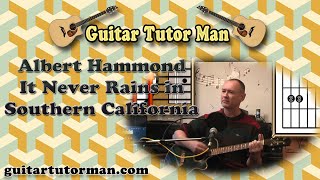 It Never Rains In Southern California  Albert Hammond  Acoustic Guitar Lesson easy [upl. by Rubenstein224]