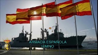 HIMNO DE LA ARMADA ESPAÑOLA  Letra [upl. by Norab]