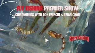 FLY FISHING PREMIER SHOW HOW TO USE CHIRONOMIDS SUCCESSFULLY [upl. by Ttehc]