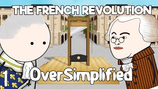 The French Revolution  OverSimplified Part 1 [upl. by Gnof]