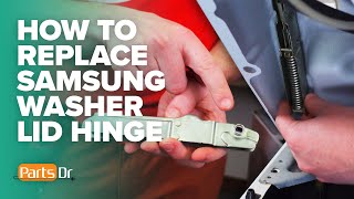 How to replace Samsung washing machine lid hinge part  DC9716923A [upl. by Dnalevelc]