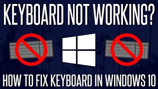 Keyboard Not Working  How to Fix Keyboard Not Working in Windows 10 [upl. by Bright]