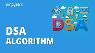 DSA Algorithm  DSA Algorithm Explained  Digital Signature Algorithm  Simplilearn [upl. by Now]