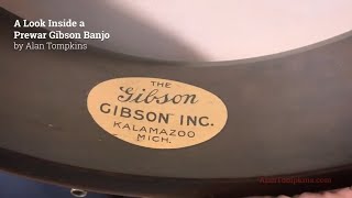 A Look Inside A Prewar Gibson Banjo [upl. by Joli]