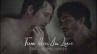 Two Men In Love  HANNIBAL amp WILL [upl. by Compte]