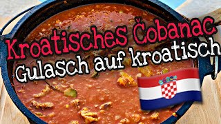 Kroatisches Čobanac  Gulasch auf kroatische Art aus dem Dutch Oven [upl. by Jolanta]