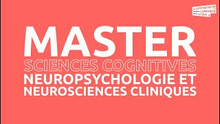 Master Sciences cognitives  Neuropsychologie et neurosciences  version longue [upl. by Malloch289]