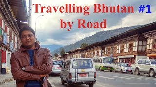 India to Bhutan  A Beautiful Journey from Phuentsholing to Paro [upl. by Sueaddaht924]