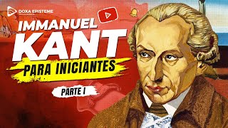 Kant para iniciantes  Episódio 01 quotcriticismoquot kantiano [upl. by Cogswell532]