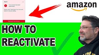 ✅ AMAZON Seller Account DEACTIVATED  How To REACTIVATE [upl. by Norris735]