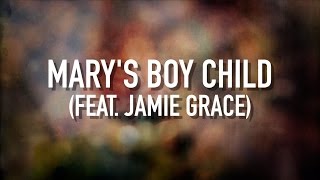 Marys Boy Child feat Jamie Grace  Lyric Video TobyMac [upl. by Davenport]