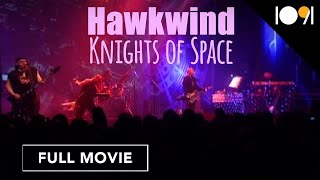 Hawkwind Knights of Space FULL CONCERT [upl. by Shaver]