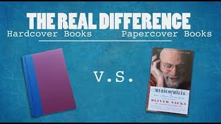 Hardcover vs Paperback The Real Difference [upl. by Jackqueline208]