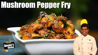 Mushroom Pepper Fry Recipe in Tamil  Mushroom Recipes  CDK 457  Chef Deenas Kitchen [upl. by Dustan176]