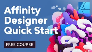 Affinity Designer Quick Start [upl. by Atikehs]