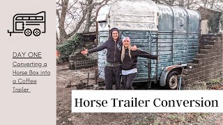 Converting a Horse Box into a Coffee Trailer  Day One [upl. by Feola]