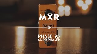 MXR M290 Phase 95 Mini Phaser Pedal [upl. by Krug643]