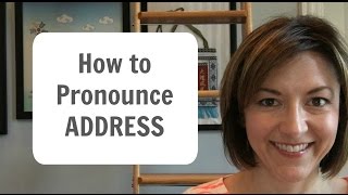 How to Pronounce ADDRESS  American English Heteronym Pronunciation Lesson [upl. by Einej299]