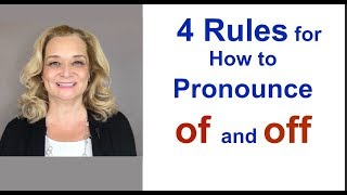 4 Rules for How to Pronounce quotOFquot and quotOFFquot [upl. by Ten]