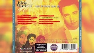 Elvis Martinez  Sufrimientos Sin Fin Audio Oficial álbum Musical Yo Soy Mas Grande Que El  2005 [upl. by Bohun88]