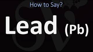 How to Pronounce Lead HEAVY METAL [upl. by Elbag561]