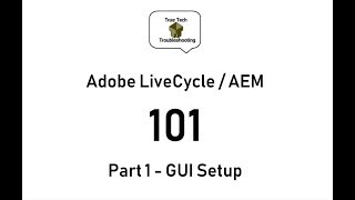 LiveCycle  AEM Designer 101  Part 1 Setup amp Intro [upl. by Ymeraj]