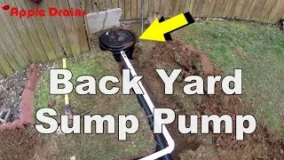 How To Install a Back Yard Sump Pump [upl. by Ylrehs]