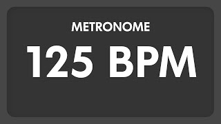 125 BPM  Metronome [upl. by Idaline936]