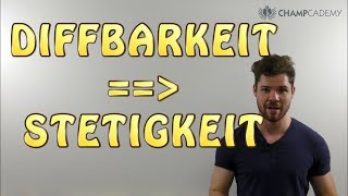 Differenzierbarkeit ► Stetigkeit Beweis [upl. by Erlene]