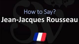 How to Pronounce JeanJacques Rousseau CORRECTLY French Pronunciation [upl. by Hsekin865]