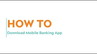 How to Download Mobile Banking App [upl. by Kirad]