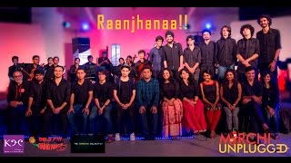 Raanjhanaa  ARRahman  Mirchi Unplugged Season 1 [upl. by Martguerita]