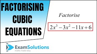 How to factorise a cubic equation Method 1  ExamSolutions [upl. by Akila907]