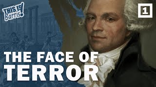 Maximilien Robespierre and the Reign of Terror Part 1 [upl. by Bedwell919]