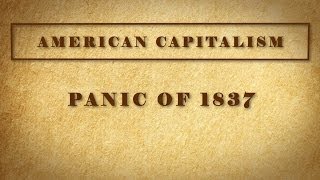 Panic of 1837 [upl. by Tankoos349]