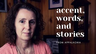 Life with my Appalachian Accent [upl. by Sink]