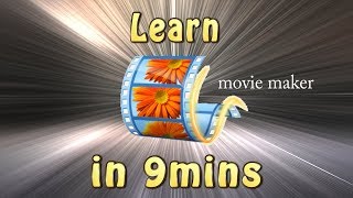 Movie Maker Tutorial  Learn Movie Maker in 9 minutes [upl. by Ellenahs657]