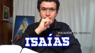 Vocación del Profeta Isaías 6 1 8 La gloria del Señor y los Serafines  quotAQUÍ ESTOY ENVIAMEquot [upl. by Eiralih]