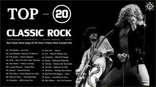 Top 20 Classic Rock Songs Of All Time  Classic Rock Greatest Hits [upl. by Edualcnaej]