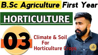 BSc Agriculture First Semester Horticulture Class 3  bsc agri 1st year horticulture class notes [upl. by Leidgam]