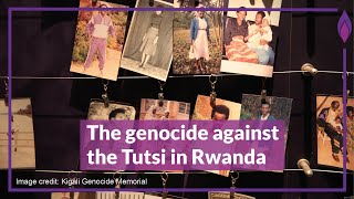 The genocide against the Tutsi in Rwanda [upl. by Reinar]