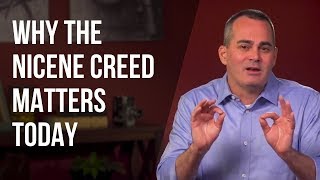 Why the Nicene Creed matters today [upl. by Asiar245]