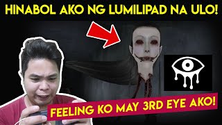 Hinabol ako ng Lumilipad na Ulo  Eyes The Horror Game Part 1 [upl. by Liagiba876]