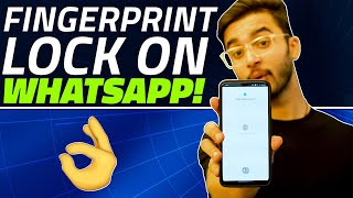 How to Setup Fingerprint Lock on WhatsApp [upl. by Naitsirk]