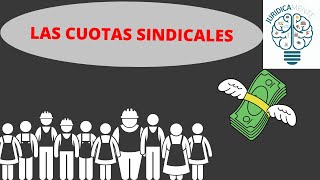 LAS CUOTAS SINDICALES [upl. by Ynots]