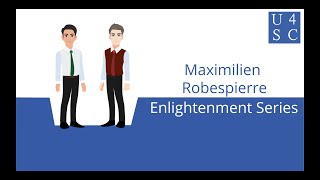 Maximilien Robespierre Beliefs vs Actions  Enlightenment Series  Academy 4 Social Change [upl. by Wolff455]