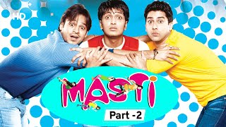 Masti  Movie Part 2  Riteish Deshmukh  Vivek Oberoi  Aftab Shivdasani  Genelia [upl. by Therron131]